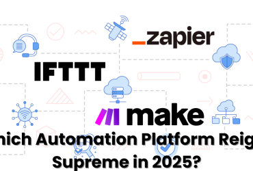 Make vs Zapier vs IFTTT: Which Automation Platform Reigns Supreme in 2025? Make vs Zapier vs IFTTT: Which Automation Platform Reigns Supreme in 2025?